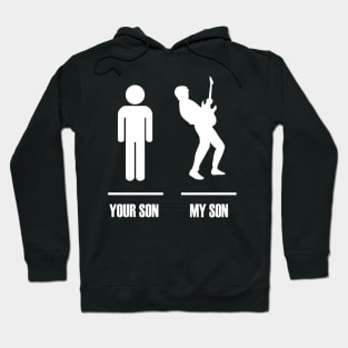 Your Son My Son Funny Rockstar Music Hoodie